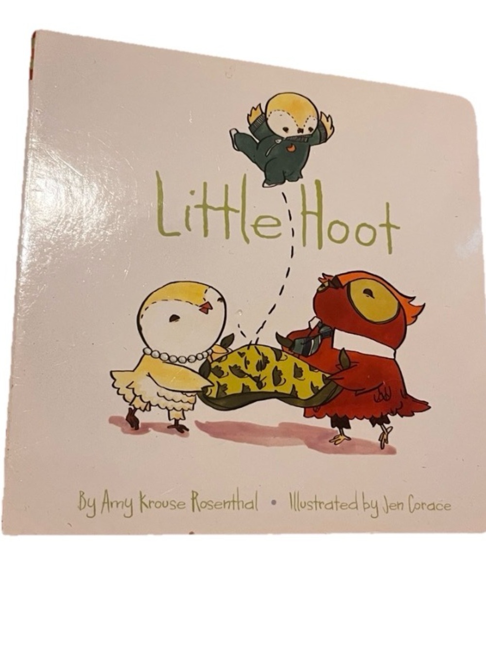 Little Hoot by Amy Krouse Rosenthal Board Book